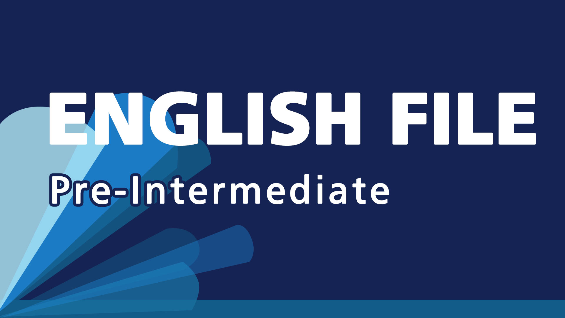 English File Pre-Intermediate(2)